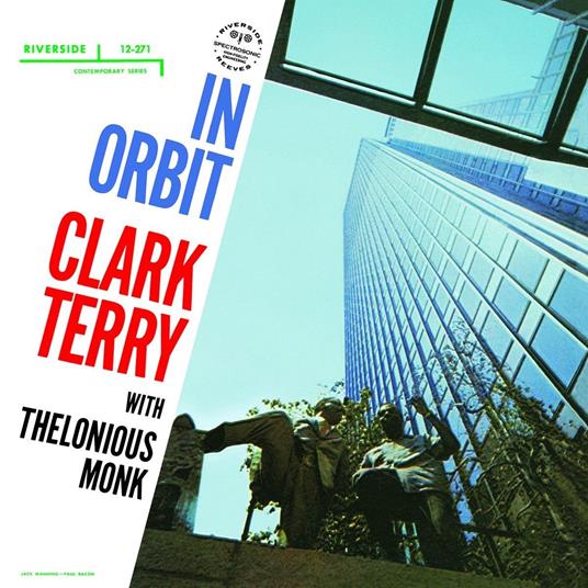 In Orbit - Vinile LP di Thelonious Monk,Clark Terry