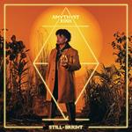Still + Bright (Translucent Forest Green Vinyl)