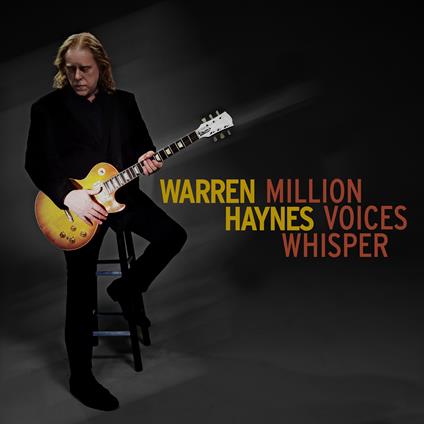 Million Voices Whisper (Deluxe Edition) - CD Audio di Warren Haynes