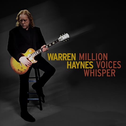 Million Voices Whisper (Deluxe Edition) - CD Audio di Warren Haynes