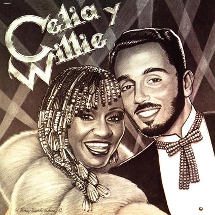 Celia Y Willie - Vinile LP di Celia Cruz,Willie Colon