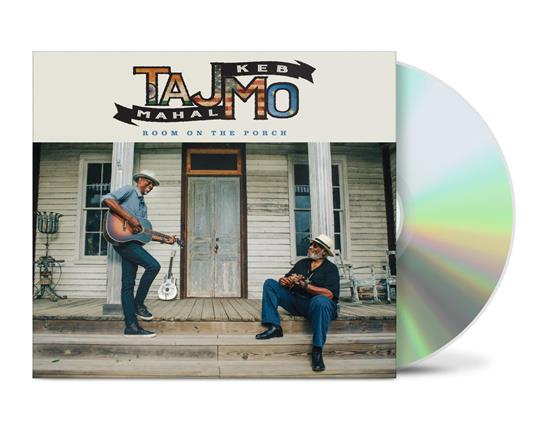 Room on the Porch - CD Audio di Taj Mahal,Keb' Mo'