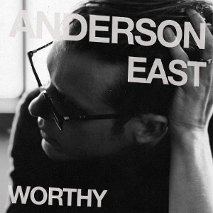 Worthy - Vinile LP di Anderson East