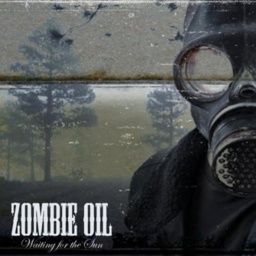 Zombie Oil - Waiting For The Sun - CD Audio
