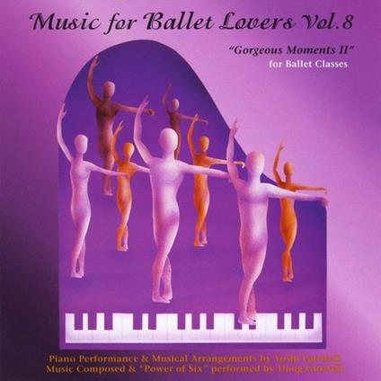 Yoshi Gurwell: Music For Ballet Lovers Vol. 8 - CD Audio