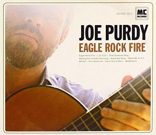 Eagle Rock Fire - CD Audio di Joe Purdy