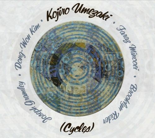 Cycles - CD Audio di Kojiro Umezaki