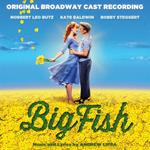 Big Fish (Original Broadway Cast Recording) (Colonna Sonora)