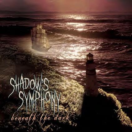Beneath The Dark - CD Audio di Shadow's Symphony