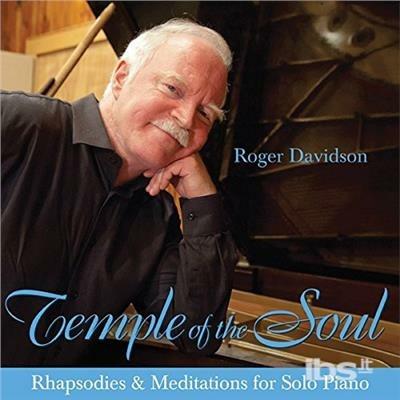 Temple of the Soul - CD Audio di Roger Davidson