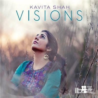 Visions - CD Audio di Kavita Shah