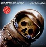 Stadens Alla Ljus - CD Audio Singolo di Sista Mannen Pa Jorden