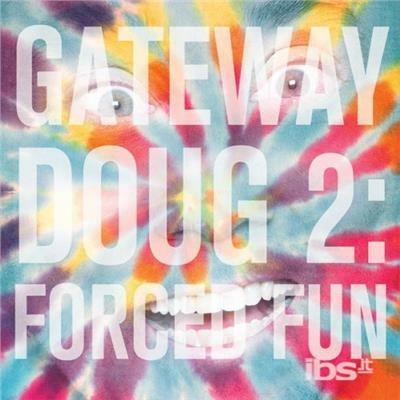 Gateway Doug 2 - CD Audio di Doug Benson