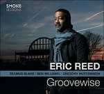 CD Groovewise Eric Reed