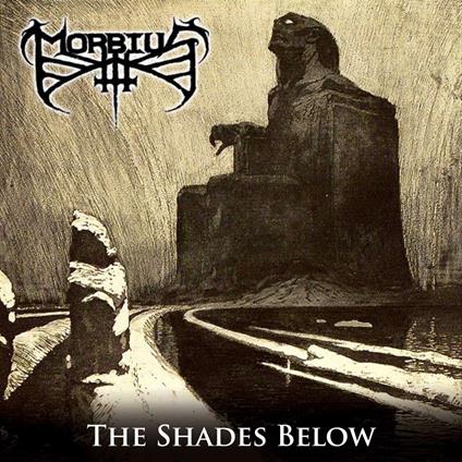 The Shades Below - CD Audio di Morbius
