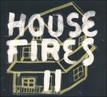 Housefires II - CD Audio di Housefires