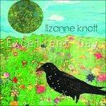 Excellent Day - CD Audio di Lizanne Knott