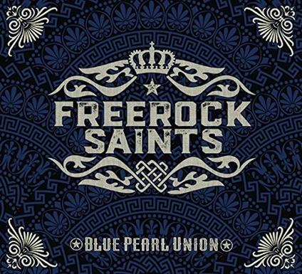 Blue Pearl Union - CD Audio di Freerock Saints