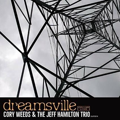 Dreamsville - CD Audio di Cory Weeds