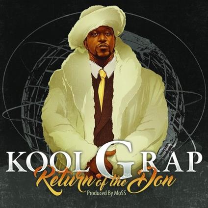 Return of the Don - CD Audio di Kool G Rap