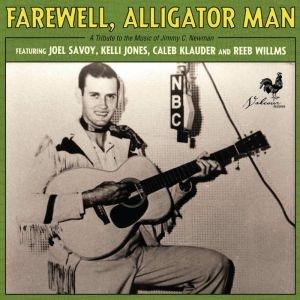Farewell Alligator Man - CD Audio