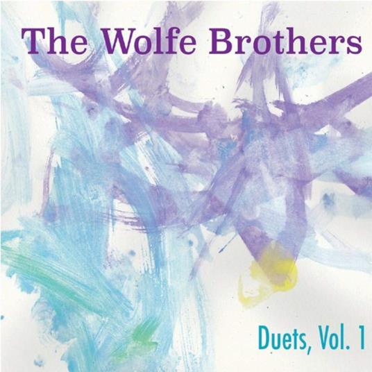 Duets, Vol. 1 - CD Audio di Wolfe Brothers