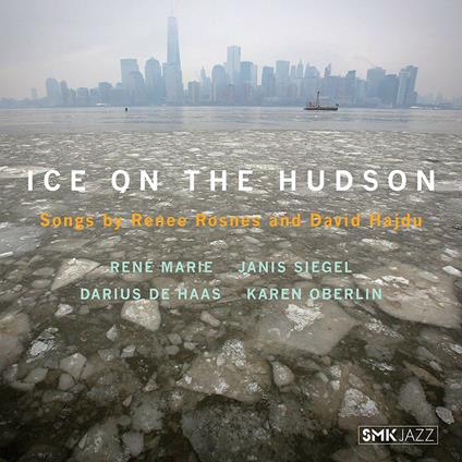 Ice On The Hudson: Songs By Renee Rosnes - CD Audio