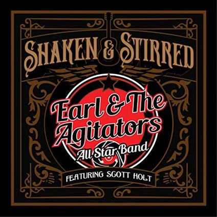 Shaken & Stirred - CD Audio di Earl & the Agitators