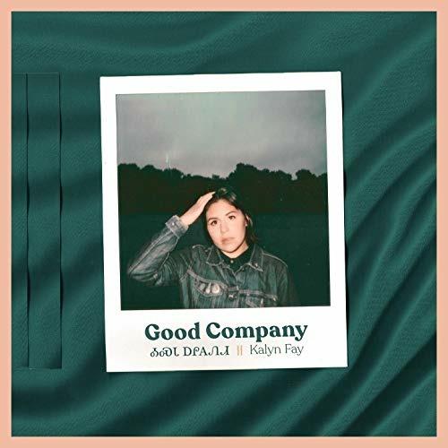 Good Company - CD Audio di Kalyn Fay