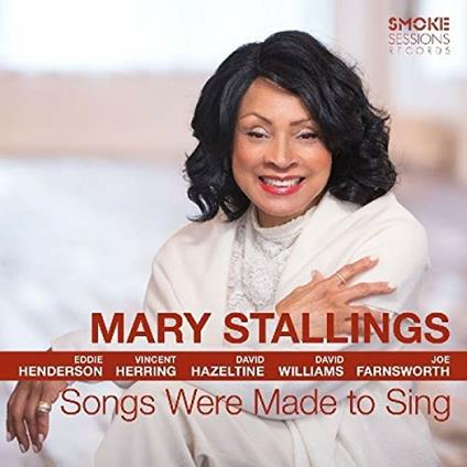 Songs Were Made to Sing - CD Audio di Mary Stallings