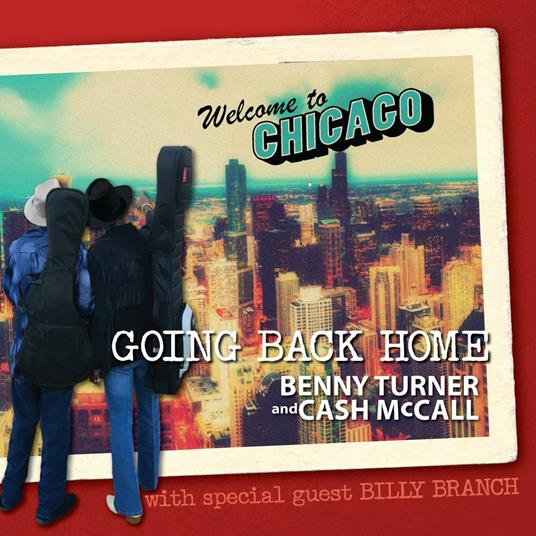 Going Back Home - CD Audio di Cash McCall,Bennie Turner