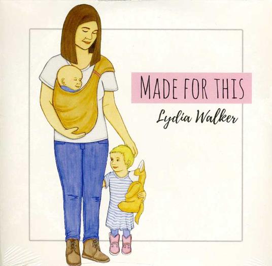 Lydia Walker - Made For This - CD Audio