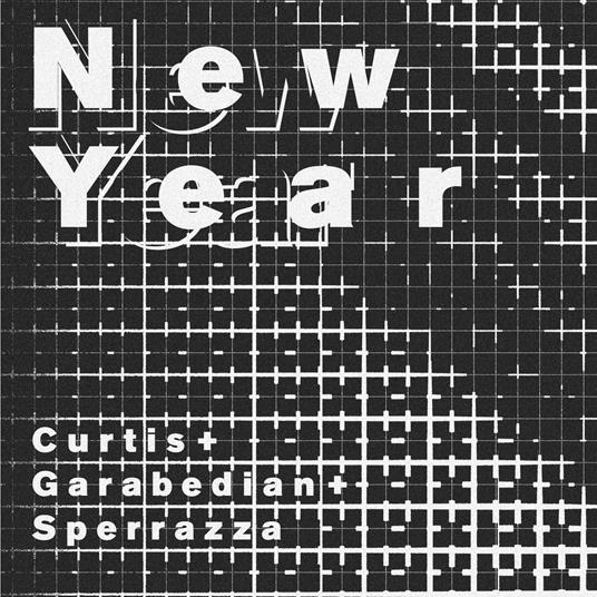 New Year - CD Audio di Vinnie Sperrazza,Noah Garabedian,Caleb Wheeler Curtis