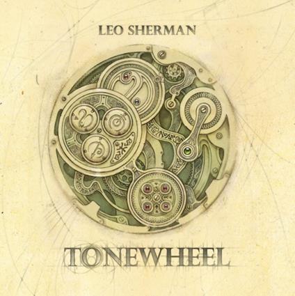 Tonewheel - CD Audio di Leo Sherman