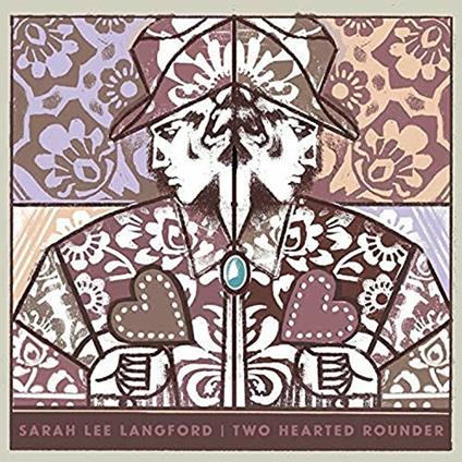 Two Hearted Rounder - CD Audio di Sarah Lee Langford