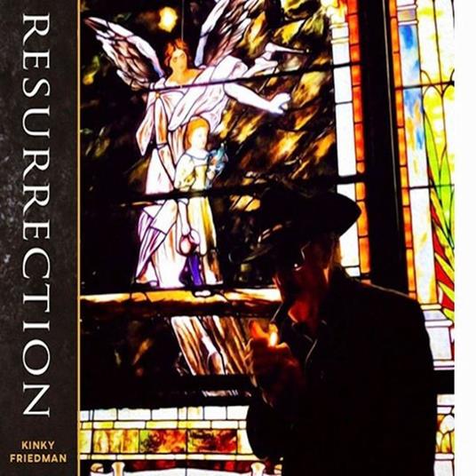 Resurrection - CD Audio di Kinky Friedman