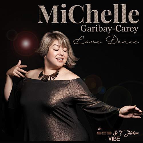 Michelle Garibay-Carey - Love Dance - CD Audio
