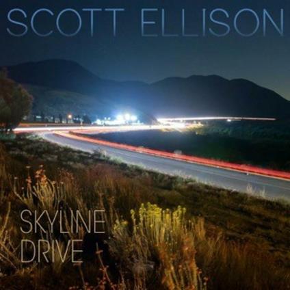 Skyline Drive - CD Audio di Scott Ellison