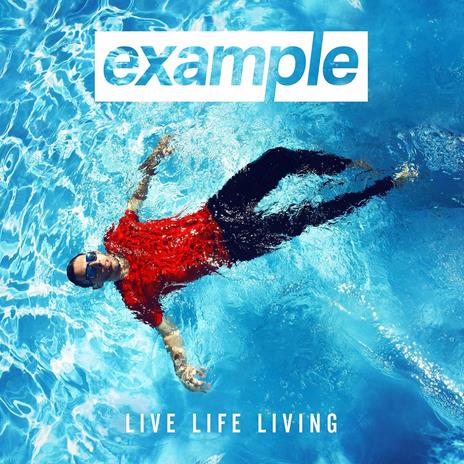 Live Life Living - CD Audio di Example