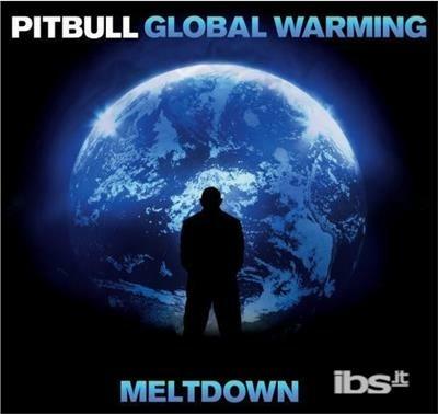Global Warming Meltdown (Clean) - CD Audio di Pitbull