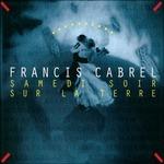 Samedi Soir Sur La Terre - Vinile LP di Francis Cabrel
