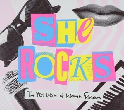 She Rocks: The 80S Wave Of Women Rockers - CD Audio di Go-Go's