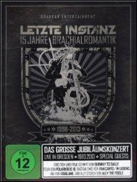 Letzte Instanz. 15 Jahre Brachialromantik (DVD) - DVD di Letzte Instanz