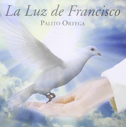 La Luz De Francisco - CD Audio di Palito Ortega