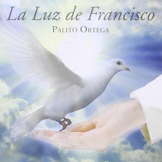 La Luz De Francisco - CD Audio di Palito Ortega