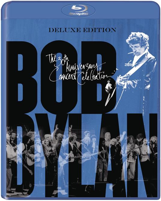 Bob Dylan. The 30th Anniversary Concert Celebration (Blu-ray) - Blu-ray di Bob Dylan,Lou Reed,Stevie Wonder,Neil Young,Kris Kristofferson