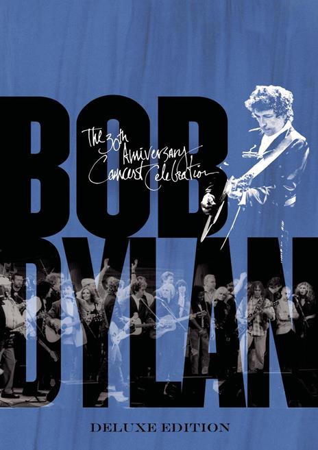 Bob Dylan. The 30th Anniversary Concert Celebration (2 DVD) - DVD di Bob Dylan,Lou Reed,Stevie Wonder,Neil Young,Kris Kristofferson