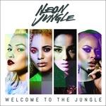 Welcome to the Jungle - CD Audio di Neon Jungle