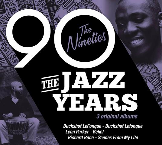 The Jazz Years. The Nineties - CD Audio