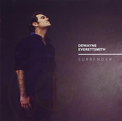 Surrender - CD Audio di Dewayne Everettsmith